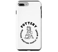 Citation Amusante de poterie, Dicton Amusant pour céramiste ou potier Coque pour iPhone 7 Plus/8 Plus