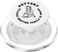 Citation Amusante de poterie, Dicton Amusant pour céramiste ou potier PopSockets PopGrip pour MagSafe