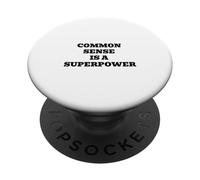 Citation Amusante de Sagesse du Sens commun est Une Superpuissance PopSockets PopGrip Adhésif