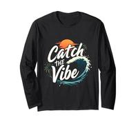 Citation Amusante de Surf Catch The Vibe Manche Longue