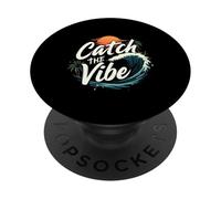 Citation Amusante de Surf Catch The Vibe PopSockets PopGrip Adhésif
