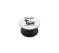 Citation Amusante « Deal with Challenges Duck Roll Off » PopSockets PopGrip Adhésif