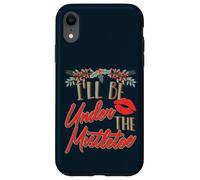 Citation Amusante du Baiser de Noël I'll Be Under The Mistletoe Holid Coque pour iPhone XR