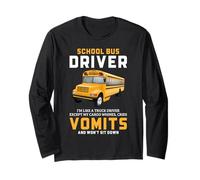 Citation Amusante du conducteur de Bus Scolaire Whines Cries Vomits Manche Longue