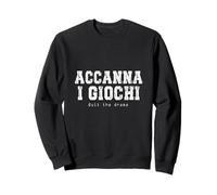 Citation Amusante en Argot Romain Issue du dialecte de Rome Sweatshirt