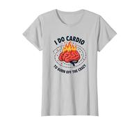 Citation Amusante « I Do Cardio to Burn Off The Crazy » T-Shirt, Femme, Argent, XS