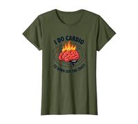 Citation Amusante « I Do Cardio to Burn Off The Crazy » T-Shirt, Femme, Olive, M