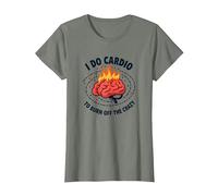 Citation Amusante « I Do Cardio to Burn Off The Crazy » T-Shirt, Femme, Vert Kaki chiné, XXL