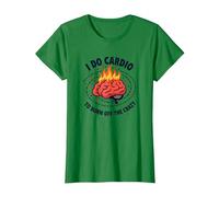 Citation Amusante « I Do Cardio to Burn Off The Crazy » T-Shirt, Femme, Vert Kelly, XS