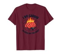 Citation Amusante « I Do Cardio to Burn Off The Crazy » T-Shirt, Homme, Marron, M