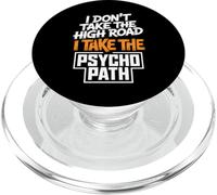Citation Amusante « I Don't Take The High Road » PopSockets PopGrip pour MagSafe