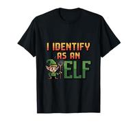 Citation Amusante « I Identify as an Elf » pour Homme et Femme. T-Shirt