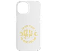 Citation Amusante Im Here Because You Broke Something Coque pour iPhone 14