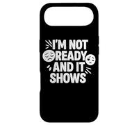 Citation Amusante I'm Not Ready and It Shows Coque pour iPhone Air