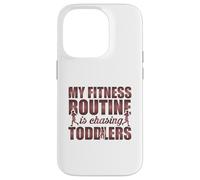 Citation Amusante My Fitness Routine is Chasing Toddlers Coque pour iPhone 14 Pro