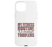 Citation Amusante My Fitness Routine is Chasing Toddlers Coque pour iPhone 15 Plus