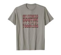 Citation Amusante My Fitness Routine is Chasing Toddlers T-Shirt