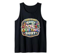 Citation Amusante pour Amoureux de la Courtepointe avec Phrase « This is My Quilting » Débardeur