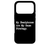 Citation Amusante pour Gamer My Headphones are My Game Strategy Coque pour iPhone 17 Pro