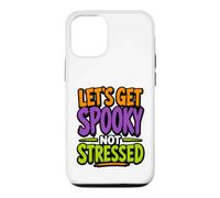 Citation Amusante pour Halloween Let's Get Spooky Not Stressed Coque pour iPhone 12/12 Pro