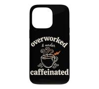 Citation Amusante pour Les Amateurs de café surmenés sous caféine Coque pour iPhone 13 Pro