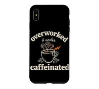 Citation Amusante pour Les Amateurs de café surmenés sous caféine Coque pour iPhone XS Max