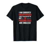 Citation Amusante sans Surveillance et sans limites T-Shirt