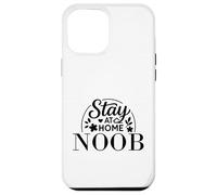 Citation Amusante « Stay at Home Noob » pour Enfants, Hommes et Femmes. Coque pour iPhone 12 Pro Max