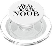 Citation Amusante « Stay at Home Noob » pour Enfants, Hommes et Femmes. PopSockets PopGrip pour MagSafe