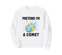 Citation Amusante sur l'espace pour Les Amoureux des comètes Sweatshirt