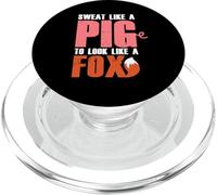 Citation Amusante « Sweat Like A Pig Look Like A Fox » PopSockets PopGrip pour MagSafe