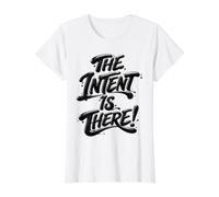 Citation Amusante « The Intent is There Procrastination » T-Shirt Graphique avec Valeur, Femme, Blanc, S