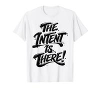 Citation Amusante « The Intent is There Procrastination » T-Shirt Graphique avec Valeur, Homme, Blanc, S