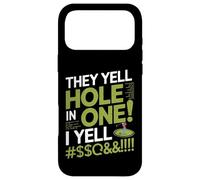 Citation Amusante « They Yell Hole in One » Coque pour iPhone 17 Pro Max