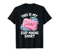 Citation Amusante « This is My Soap Making Shirt » T-Shirt
