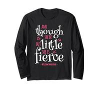 Citation amusante « Though She Be But Little She Is Fierce » Manche Longue