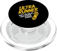 Citation Amusante Ultra Runner Don't Follow Me I Do Stupid Things PopSockets PopGrip pour MagSafe