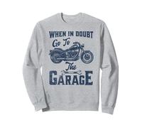 Citation Amusante « When in Doubt Go to The Garage » pour Homme Cool Sweatshirt