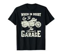 Citation amusante « When In Doubt Go To The Garage » pour hommes T-Shirt