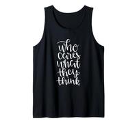 Citation Amusante Who Cares What They Think Débardeur