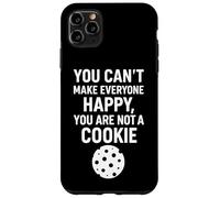 Citation Amusante « You Can't Make Everyone Happy » Coque pour iPhone 11 Pro Max
