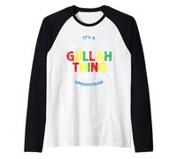 Citation artistique It's A Gullah Thing You Wouldn't Understand Manche Raglan