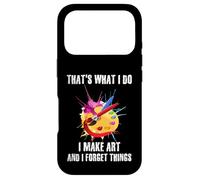 Citation Artistique That's What I Do I Make Art and I Forget Things Coque pour iPhone 17 Pro