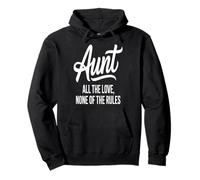 Citation « Aunt All The Love None of The Rules » Sweat à Capuche