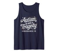 Citation « Autism Not Tragedy Ignorance is Autistic Dad Support » Débardeur