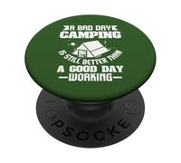 Citation Bad Day Camping Better Than Work Nature Lover PopSockets PopGrip Adhésif