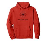 Citation Be Here Now Mindfulness Minimal Zen Sunburst Sweat à Capuche