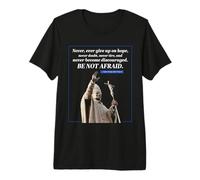 Citation « Be Not Afraid » John Paul 2 Message du Pape T-Shirt Haut de Gamme