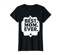 Citation Best Mom Ever Mother's Day Mom Life T-Shirt