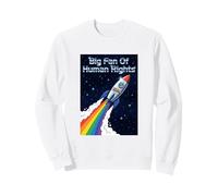 Citation Big Fan of Human Rights Citation Rocket Ship Sweatshirt